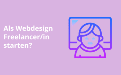 Als “Webdesign Freelancer” starten?